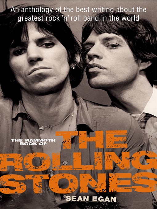 Title details for The Mammoth Book of the Rolling Stones by Sean Egan - Available